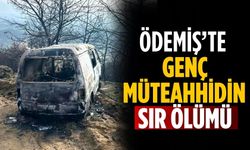 Ödemiş’te genç müteahhidin sır ölümü