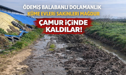 Ödemiş Balabanlı Dolamanlık Küme Evleri Sakinleri Mağdur