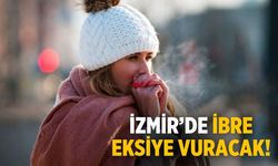 İzmir’de ibre eksiye vuracak!