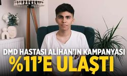 DMD HASTASI ALİHAN’IN KAMPANYASI %11’E ULAŞTI