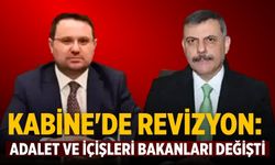 Kabine'de revizyon: Adalet ve İçişleri bakanları değişti