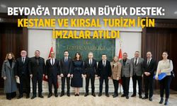 Beydağ’a TKDK’dan Büyük Destek: Kestane ve Kırsal Turizm İçin İmzalar Atıldı