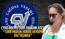 ÇYDD ÖDEMİŞ ŞUBE BAŞKANI Ateş, “Türk Medeni Hukuk Devrimi 100 Yaşında”