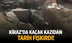 Kiraz’da  Kaçak kazıdan  tarih fışkırdı!