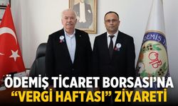 Ödemiş Ticaret Borsası’na “Vergi Haftası” Ziyareti
