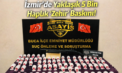 İzmir'de yaklaşık 5 bin haplık 'zehir' baskını!