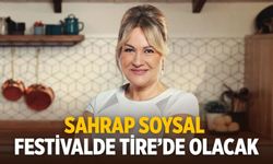 Sahrap Soysal festivalde Tire’de olacak