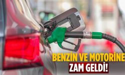 Benzin ve motorine zam geldi!