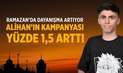 RAMAZAN’DA DAYANIŞMA ARTIYOR ALİHAN’IN KAMPANYASI YÜZDE 1,5 ARTTI
