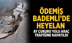 Ödemiş BADEMLİ’DE HEYELAN Ay Çukuru Yolu Araç Trafiğine Kapatıldı