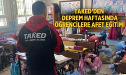 TAKED’DEN DEPREM HAFTASINDA ÖĞRENCİLERE AFET EĞİTİMİ