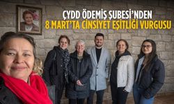 ÇYDD Ödemiş Şubesi’nden 8 Mart’ta Cinsiyet Eşitliği Vurgusu