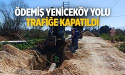 Ödemiş Yeniceköy Yolu Trafiğe Kapatıldı