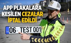 APP plakalara kesilen cezalar iptal edildi