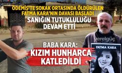 Ödemiş’te Sokak Ortasında Öldürülen Fatma Kara’nın Davası Başladı