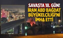 Savaşta 18. gün! İran ABD Bağdat Büyükelçiliği'ni imha etti