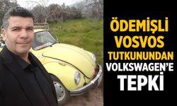 Ödemişli  Vosvos Tutkunundan Volkswagen’e Tepki