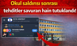 Okul saldırısı sonrası tehditler savuran hain tutuklandı!