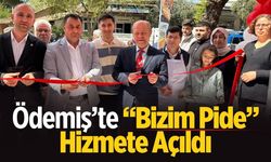 Ödemiş’te “Bizim Pide” Hizmete Açıldı