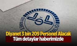 Diyanet 3 bin 209 Personel Alacak Tüm detaylar haberimizde