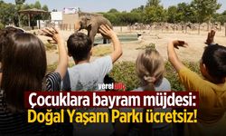 Çocuklara bayram müjdesi: Doğal Yaşam Parkı ücretsiz!
