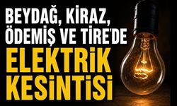 Beydağ, Kiraz, Ödemiş ve Tire’de Elektrik Kesintisi