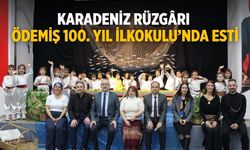 KARADENİZ RÜZGÂRI ÖDEMİŞ 100. YIL İLKOKULU’NDA ESTİ