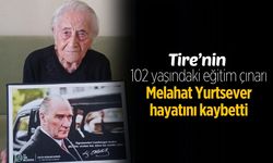 Tire’nin 102 yaşındaki eğitim çınarı Melahat Yurtsever hayatını kaybetti