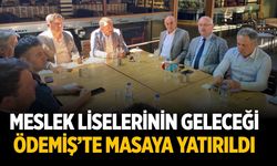 MESLEK LİSELERİNİN GELECEĞİ ÖDEMİŞ’TE MASAYA YATIRILDI