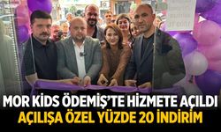MOR KİDS ÖDEMİŞ’TE HİZMETE AÇILDI Açılışa Özel Yüzde 20 İndirim