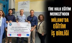 Tire Halk Eğitimi Merkezi’nden Milano’da Eğitim İş Birliği