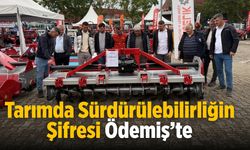 Tarımda Sürdürülebilirliğin Şifresi Ödemiş’te