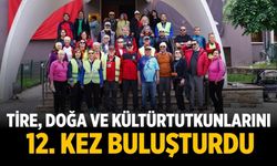 Tire, Doğa ve Kültür Tutkunlarını 12. Kez Buluşturdu