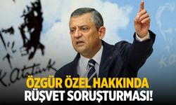 Özgür Özel hakkında rüşvet soruşturması!