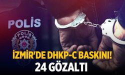 İzmir'de DHKP-C baskını! 24 gözaltı