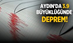 Aydın'da 3.9 büyüklüğünde deprem!