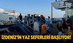 İZDENİZ’in yaz seferleri başlıyor!