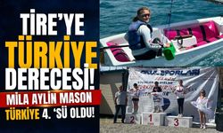 TİRE'YE TÜRKİYE DERECESİ! MİLA AYLİN MASON TÜRKİYE 4.'SÜ OLDU