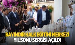 BAYINDIR HALK EĞİTİMİ MERKEZİ YIL SONU SERGİSİ AÇILDI