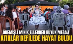 Ödemişli Minik Ellerden Büyük Mesaj Atıklar Defilede Hayat Buldu
