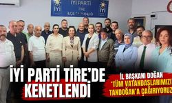İYİ PARTİ TİRE’DE KENETLENDİ İL BAŞKANI DOĞAN ‘TÜM VATANDAŞLARIMIZI TANDOĞAN’A ÇAĞIRIYORUZ’
