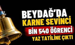 BEYDAĞ'DA KARNE SEVİNCİ BİN 540 ÖĞRENCİ YAZ TATİLİNE ÇIKTI
