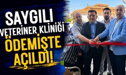 SAYGILI VETERİNER KLİNİĞİ ÖDEMİŞ’TE AÇILDI