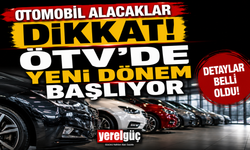 Otomobil alacaklar dikkat! ÖTV'de yeni dönem başlıyor