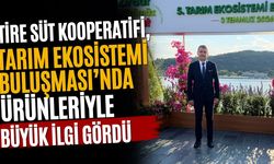 Tire Süt Kooperatifi, Tarım Ekosistemi Buluşması’nda Ürünleriyle Büyük İlgi Gördü