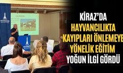 Kiraz’da Hayvancılıkta Kayıpları Önlemeye Yönelik Eğitim Yoğun İlgi Gördü