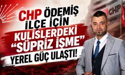 CHP Ödemiş İlçe için kulislerdeki “Süpriz İsme” Yerel Güç ulaştı!