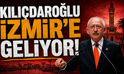 Kılıçdaroğlu İzmir'e geliyor!