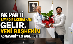AK Parti Bayındır İlçe Başkanı Gelir, Yeni Başhekim Asmasarı’yı Ziyaret etti
