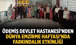 Ödemiş Devlet Hastanesi’nden Dünya Emzirme Haftası’nda Farkındalık Etkinliği